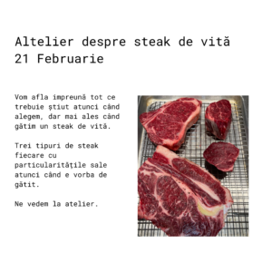 Atelier despre steak de vită 21 Februarie